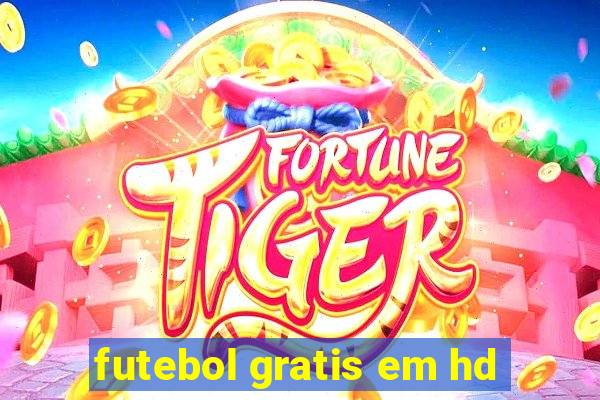 futebol gratis em hd